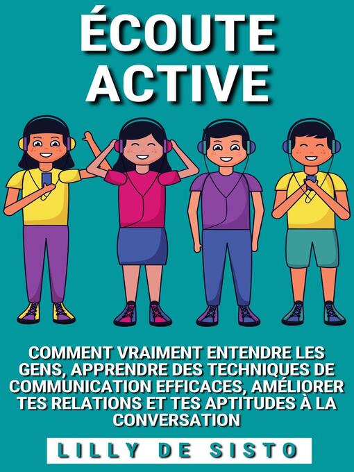 Title details for Écoute Active by Lilly De Sisto - Available